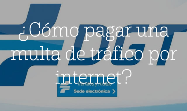 Cómo pagar una multa de tráfico por internet