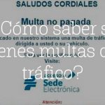 Cómo saber si tienes multas de tráfico