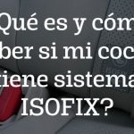 Qué es y cómo saber si mi coche tiene sistema ISOFIX